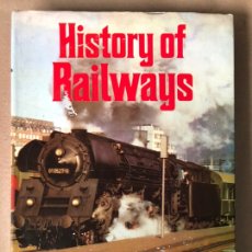 Libros de segunda mano: HISTORY OF RAILWAYS. EDITED BY E.L. CORNWELL, 1976 (1ªEDICIÓN).. Lote 208686726