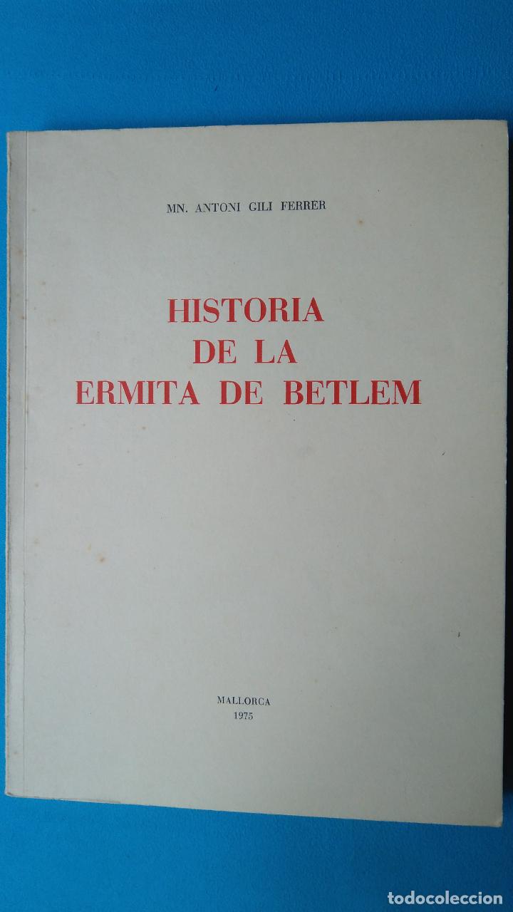 Gebrauchte B&uuml;cher: Historia de la ermita de Betlem