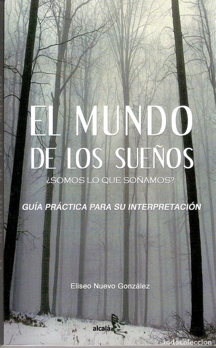 Libros de segunda mano: EL MUNDO DE LOS SUE&Ntilde;OS - ELISEO NUEVO GONZALEZ - Foto 1