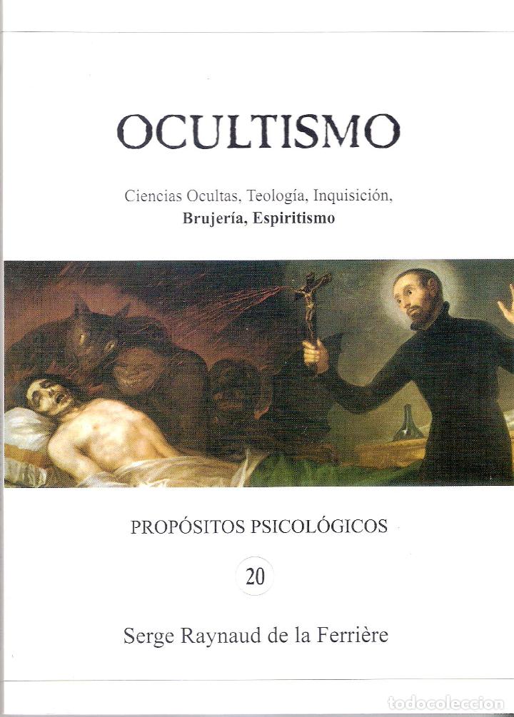 Libros de segunda mano: OCULTISMO - SERGE RAYNAUD DE LA FERRIERE - Foto 1
