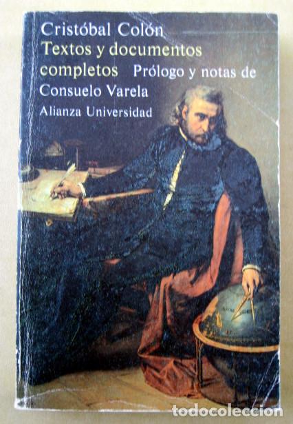 Libros de segunda mano: Cristobal Col&oacute;n. Textos y documentos completos. Pr&oacute;logo y notas de Consuelo Varela - Foto 1