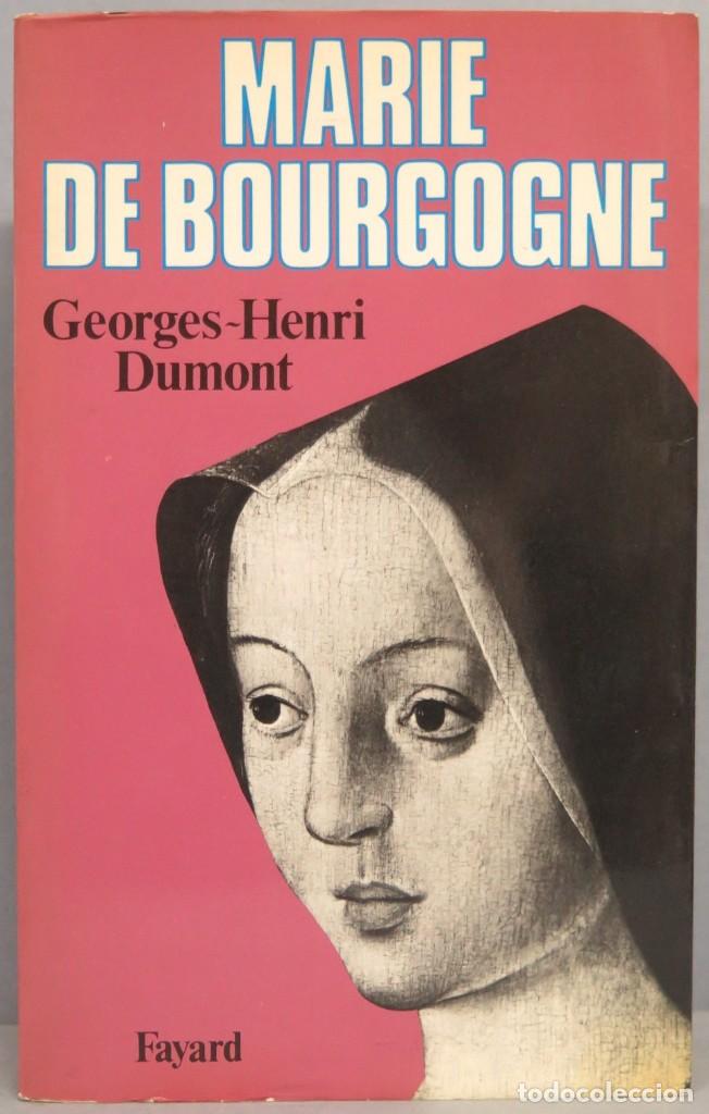 Libros de segunda mano: MARIE DE BOURGOGNE. FAYARD - Foto 1