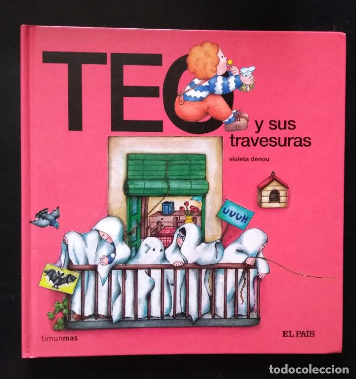 Libros de segunda mano: Teo y sus travesuras | Denou, Violeta | Ediciones El Pa&iacute;s, 2008 - Foto 1
