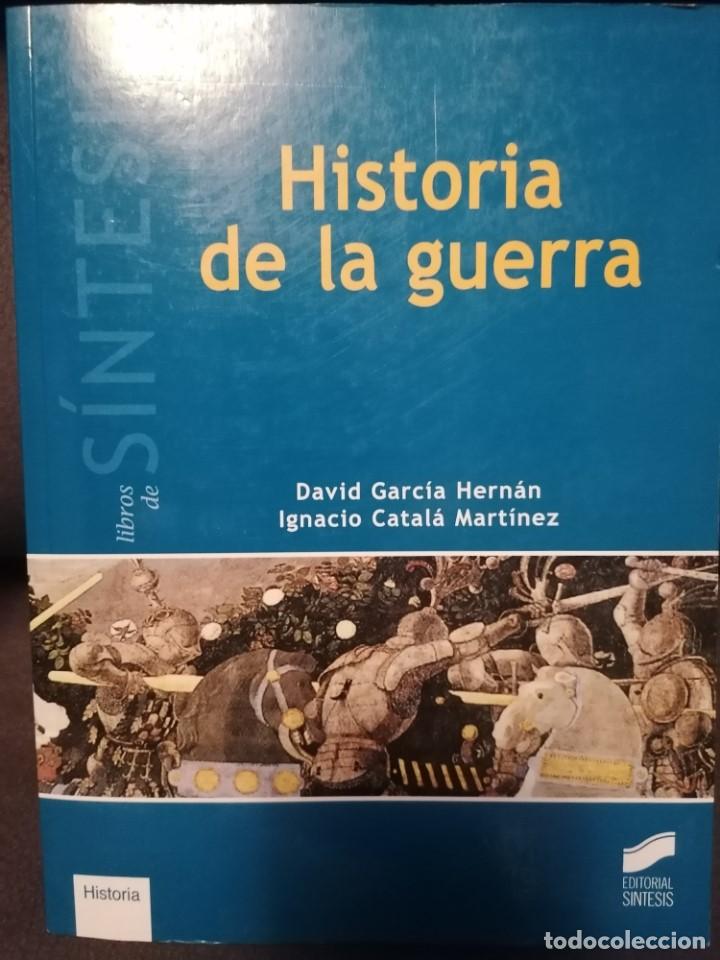 Libros de segunda mano: HISTORIA DE LA GUERRA - Foto 1