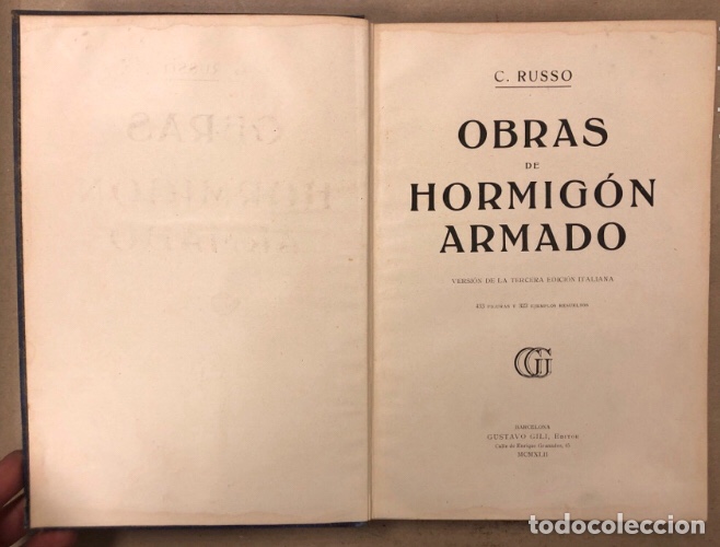 Libros de segunda mano: OBRAS DE HORMIG&Oacute;N ARMADO. CRIST&Oacute;BAL RUSSO. EDICIONES GUSTAVO GILI 1942. - Foto 3