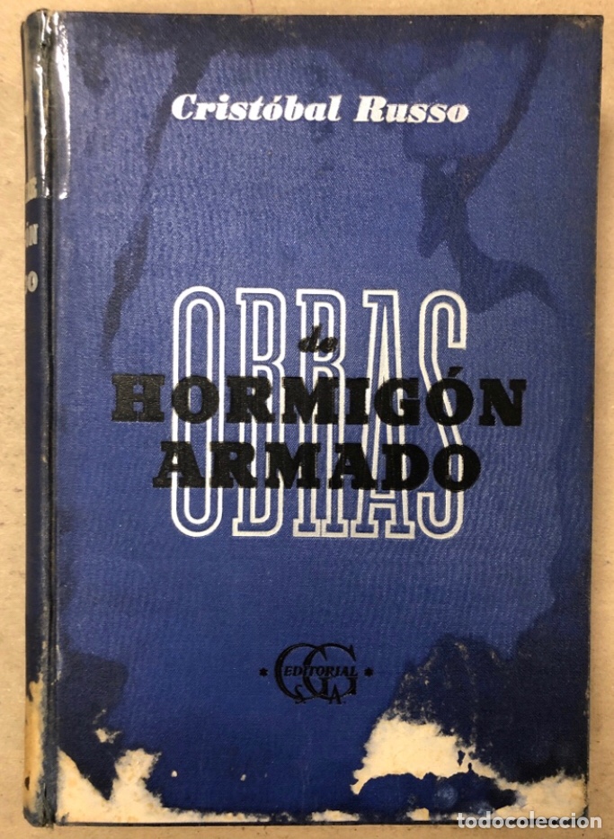 Libros de segunda mano: OBRAS DE HORMIG&Oacute;N ARMADO. CRIST&Oacute;BAL RUSSO. EDICIONES GUSTAVO GILI 1942. - Foto 1