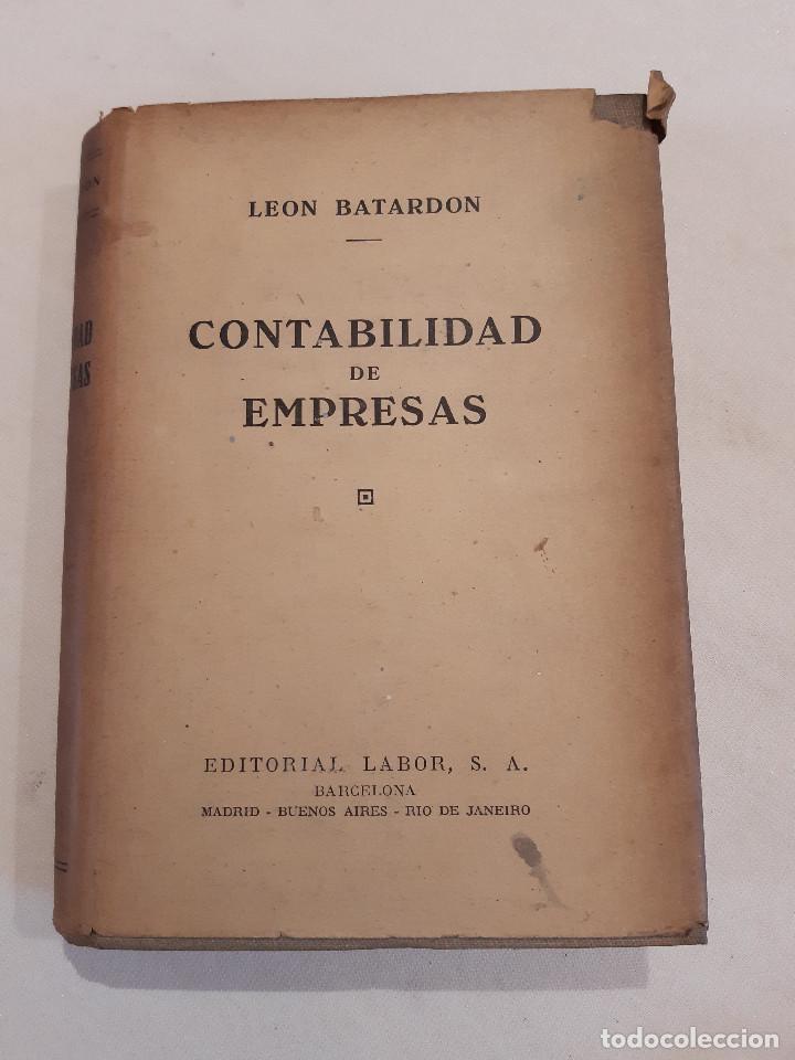 Libros de segunda mano: LIBRO CONTABILIDAD DE EMPRESAS. 1941. LEON BATARDON. EDITORIAL LABOR. - Foto 1