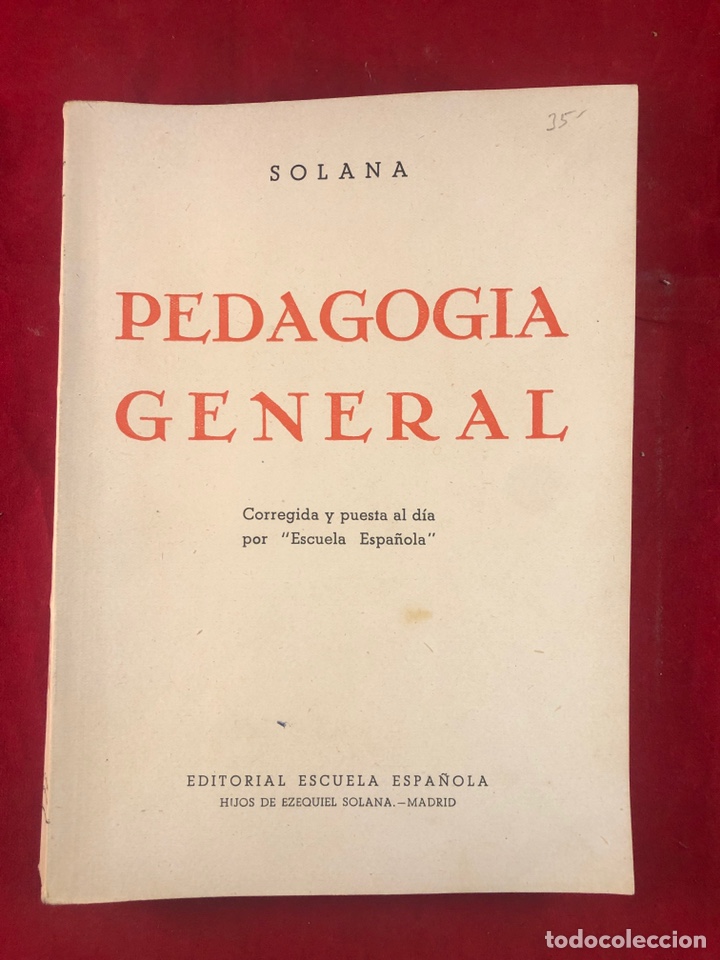 Libros de segunda mano: Pedagog&iacute;a general - Solana - Escuela espa&ntilde;ola - Foto 1