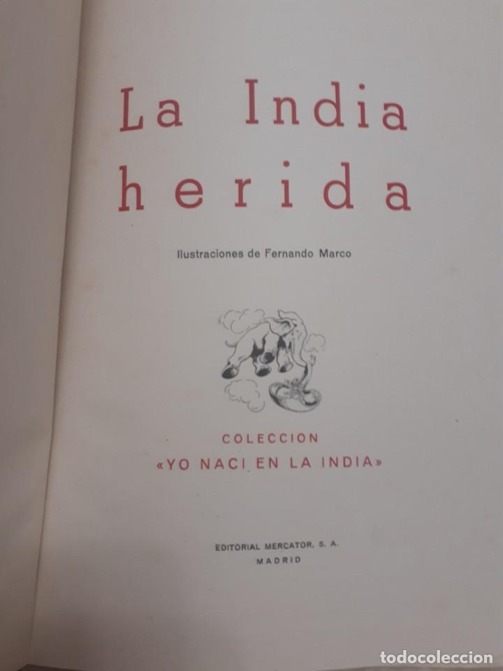 Libros de segunda mano: La India herida de Marina Hyat de 1953 . - Foto 4