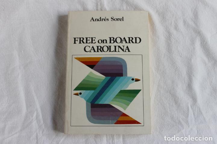 Libros de segunda mano: FREE ON BOARD CAROLINA - Foto 1