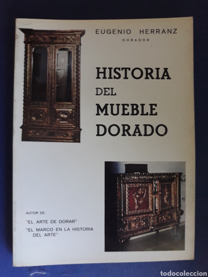 Libros de segunda mano: Historia del mueble dorado. Eugenio Herranz. - Foto 1