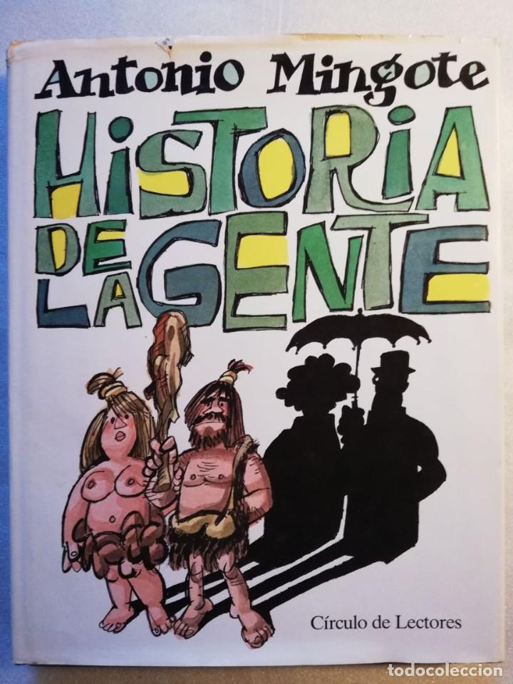Libros de segunda mano: HISTORIA DE LA GENTE-ANTONIO MINGOTE (C&Iacute;RCULO DE LECTORES) - Foto 1