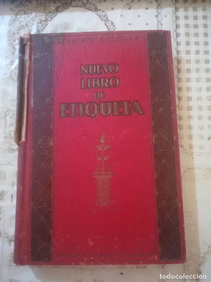Libros de segunda mano: Nuevo libro de etiqueta - Lillian Eichler - 1936 - Foto 1