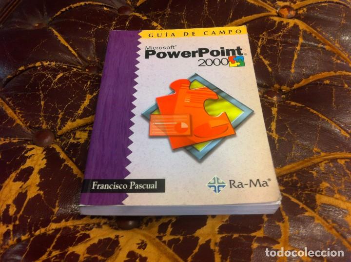 Libros de segunda mano: FRANCISCO PASCUAL. MICROSOFT POWERPOINT 2000. GU&Iacute;A DE CAMPO. ED. RA-MA 2000. - Foto 1