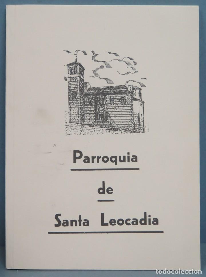 Libros de segunda mano: PARROQUIA DE SANTA LEOCADIA - Foto 1