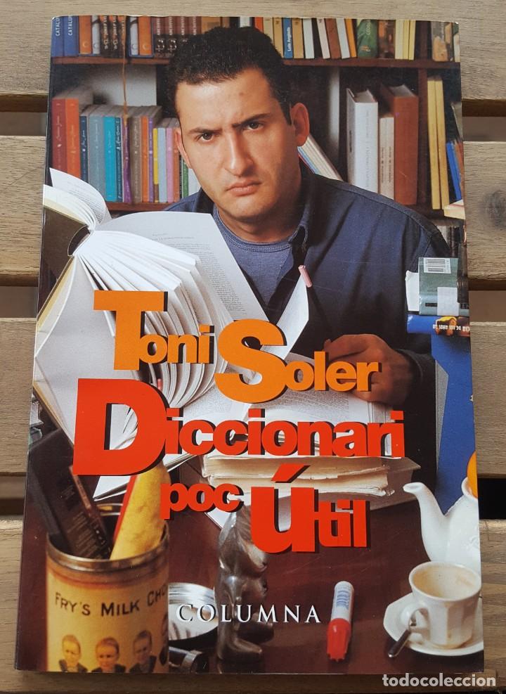 Libros de segunda mano: Diccionari poc &uacute;til - Toni Soler - Foto 1