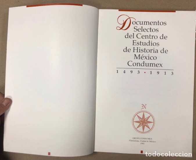 Libros de segunda mano: DOCUMENTOS SELECTOS DEL CENTRO DE ESTUDIOS DE HISTORIA DE M&Eacute;XICO (CONDUMEX). 1493-1913 - Foto 2