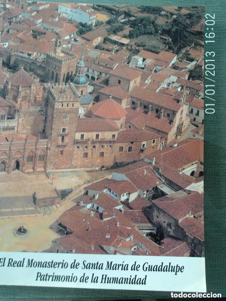 Libros de segunda mano: LIBRO REAL MONASTERIO DE GUADALUPE - PATRIMONIO DE LA HUMANIDAD - Foto 1