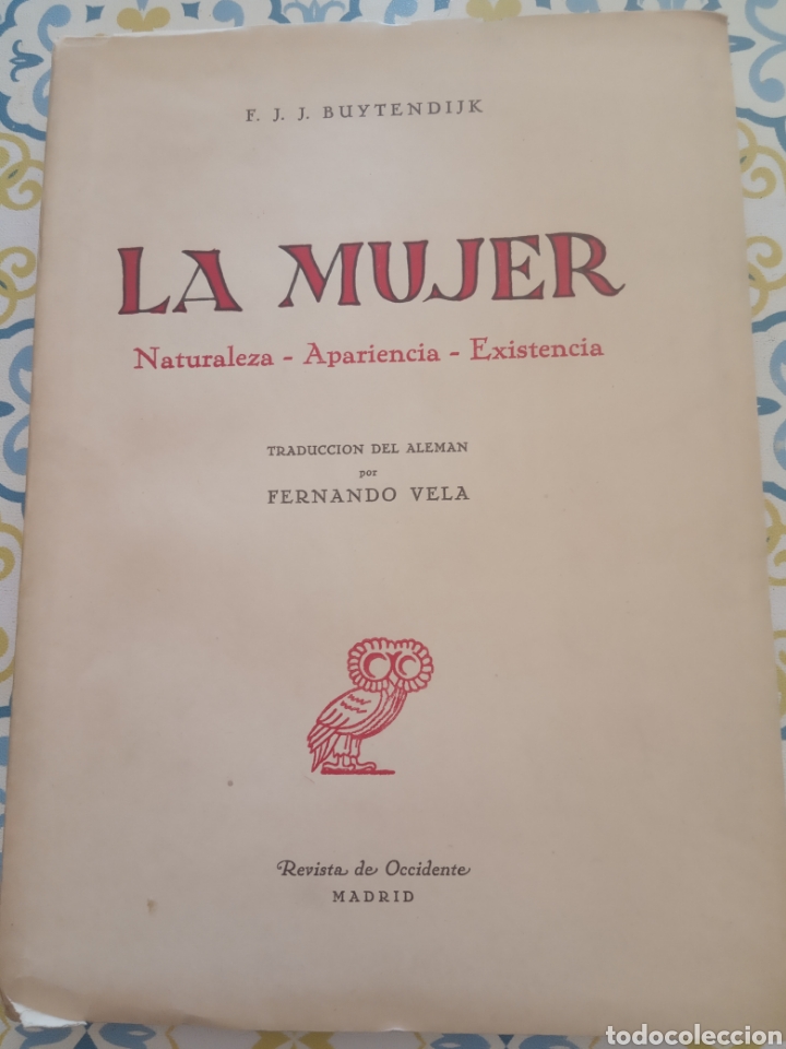 Libros de segunda mano: F J.J.Buytendijk.La Mujer. - Foto 1