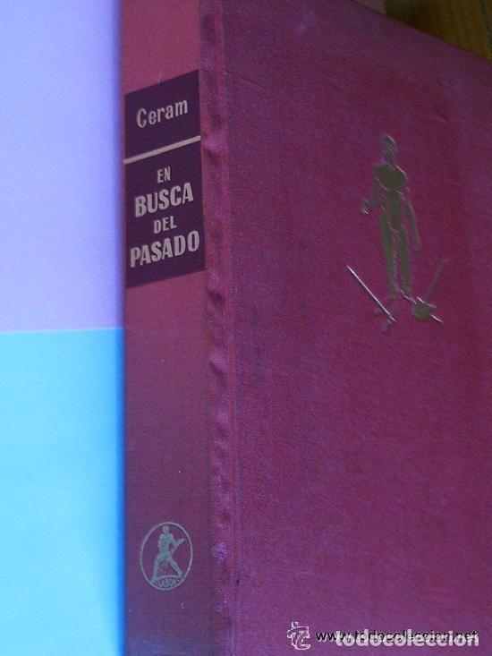 Libros de segunda mano: EN BUSCA DEL PASADO. C.W. CERAM - 1961 - E. LABOR - Foto 1
