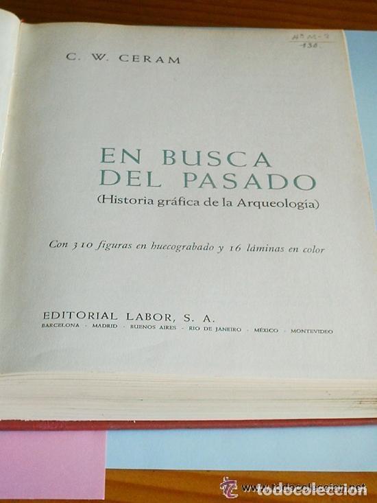 Libros de segunda mano: EN BUSCA DEL PASADO. C.W. CERAM - 1961 - E. LABOR - Foto 5
