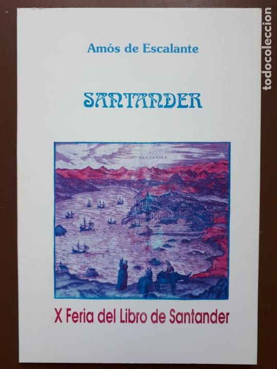 Libros de segunda mano: Santander - Am&oacute;s de Escalante - Tant&iacute;n - 1994 - Foto 1