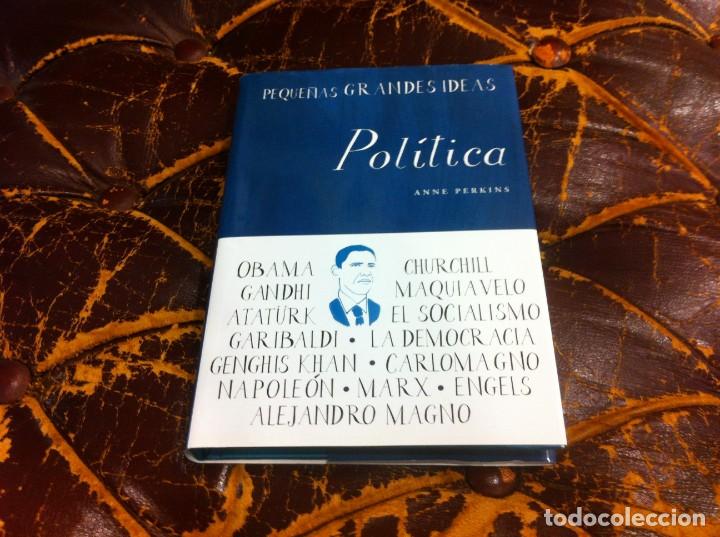 Libros de segunda mano: ANNE PERKINS. POL&Iacute;TICA. PEQUE&Ntilde;AS GRANDES IDEAS. ED. ONIRO, 2009