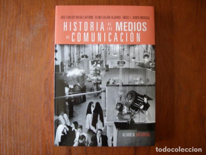 Libros de segunda mano: LIBRO HISTORIA DE LOS MEDIOS DE COMUNICACI&Oacute;N ALIANZA EDITORIAL - Foto 1