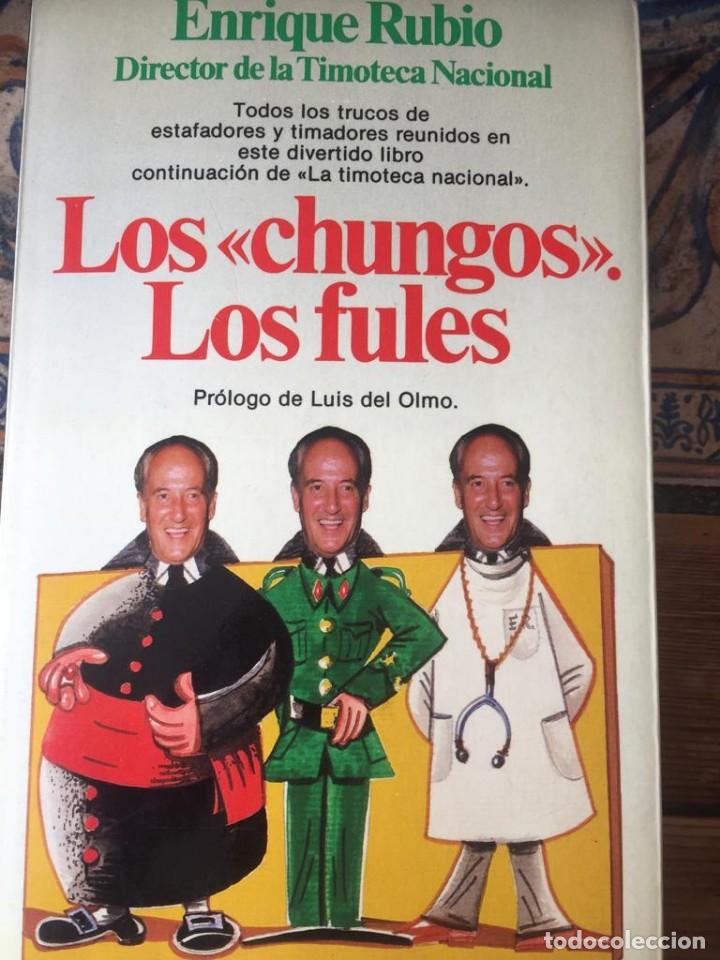 Libros de segunda mano: Los chungos. Los fules - Enrique Rubio - Foto 1