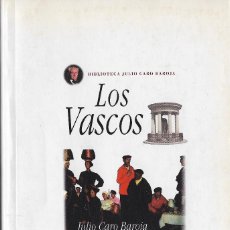 Libros de segunda mano: LOS VASCOS. JULIO CARO BAROJA. ETNOGRAFÍA Y ANTROPOLOGÍA VASCA. LIBRO VASCO.. Lote 209300188