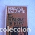 Libros de segunda mano: El hombre de Kiev Bernard Malamud - Foto 1