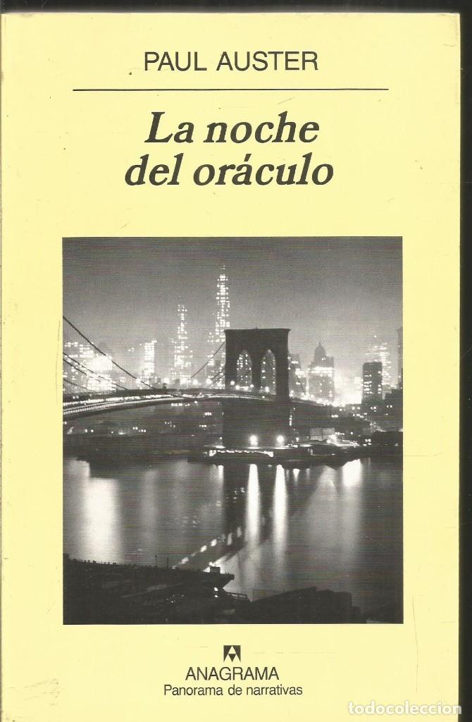 Libros de segunda mano: PAUL AUSTER. LA NOCHE DEL ORACULO. ANAGRAMA. - Foto 1