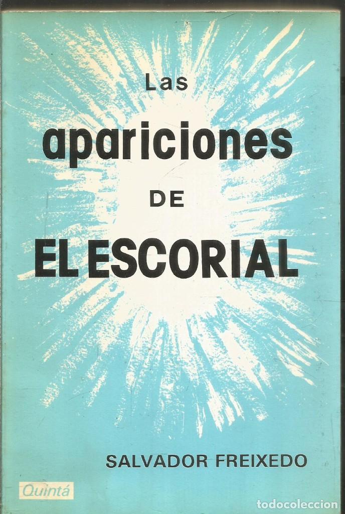 Libros de segunda mano: SALVADOR FREIXEDO. LAS APARICIONES DE EL ESCORIAL. - Foto 1