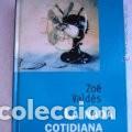 Libros de segunda mano: La nada cotidiana Zo&eacute; Vald&eacute;s - Foto 1