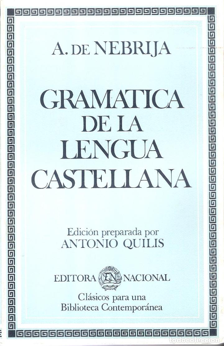 Libros de segunda mano: GRAMATICA DE LA LENGUA CASTELLANA - A. DE NEBRIJA - Foto 1