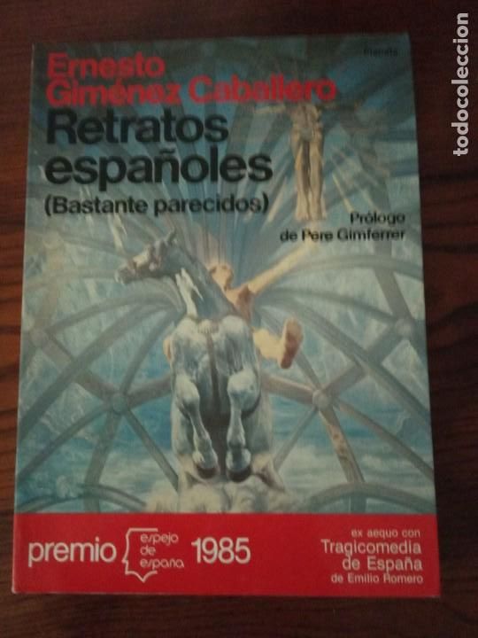 Libros de segunda mano: RETRATOS ESPA&Ntilde;OLES. Ernesto Gimenez Caballero. - Foto 1