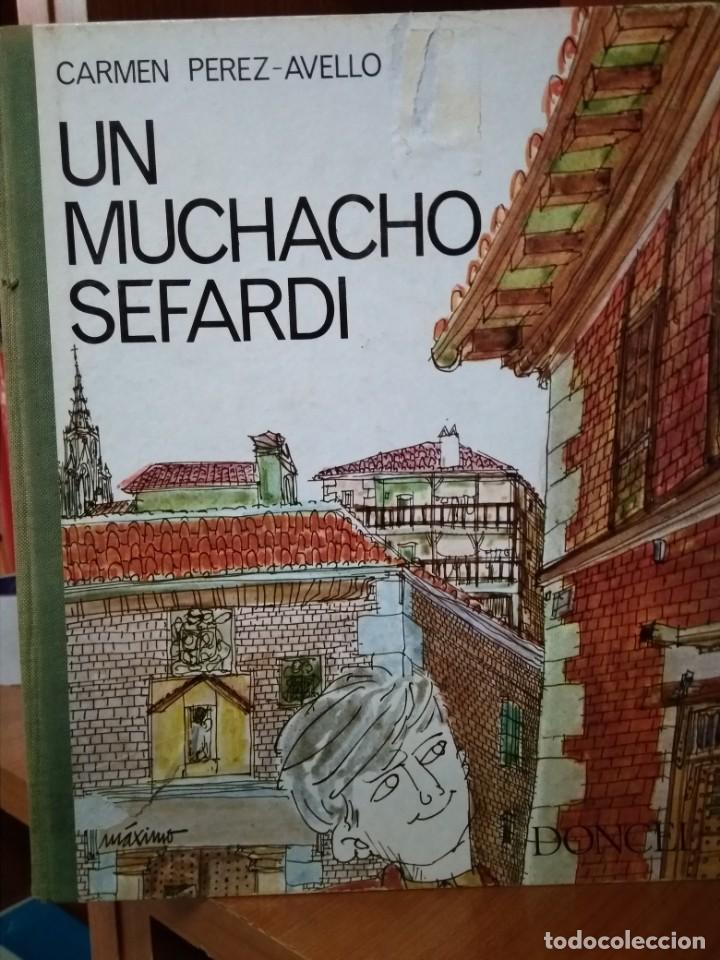 Libros de segunda mano: Un muchacho sefard&iacute;, Carmen P&eacute;rez-Avello, editorial Doncel 1968 - Foto 1