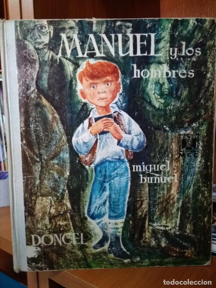 Libros de segunda mano: Manuel y los hombres, Miguel Bu&ntilde;uel, editorial Doncel 1969 - Foto 1