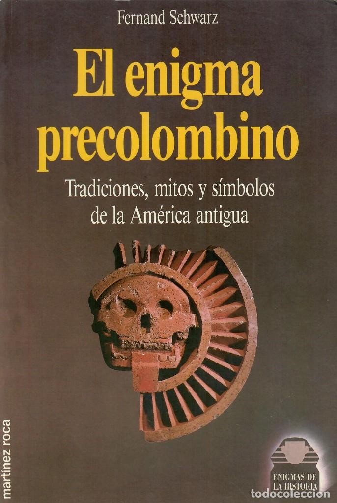 Libros de segunda mano: EL ENIGMA PRECOLOMBINO / FERNAND SCHWARZ - Foto 1