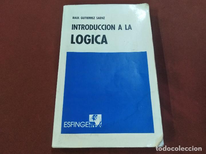 introduccion a la logica - raul gutierrez saenz - Comprar en