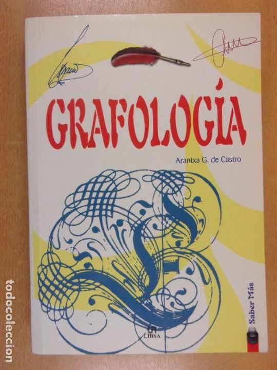 Libros de segunda mano: GRAFOLOG&Iacute;A ARANTXA G. DE CASTRO / 2003. LIBSA - Foto 1