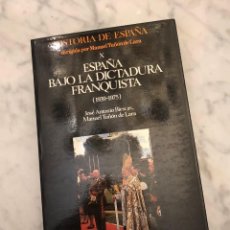 Libros de segunda mano: MANUEL TUÑON DE LARA-LABOR 10-TOMO X-ESPAÑA BAJO LA DICTADURA FRANQUISTA(16€)