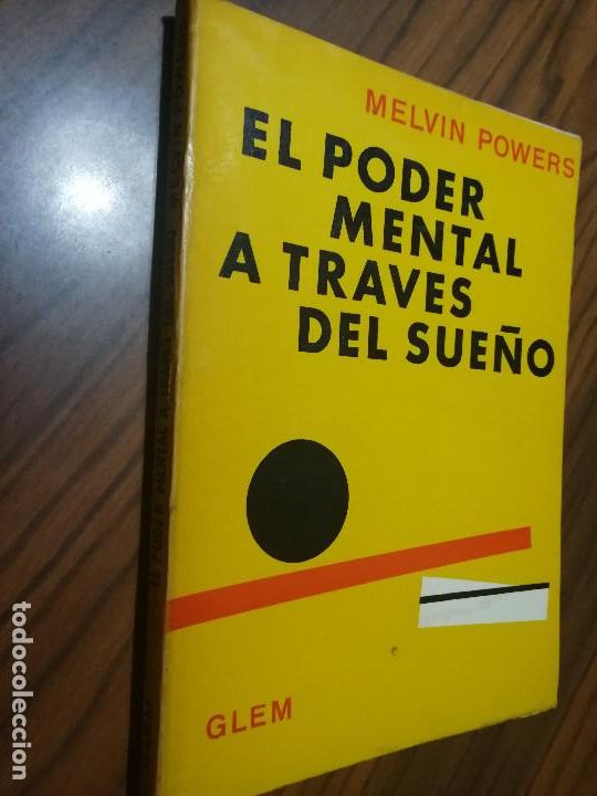 Libros de segunda mano: EL PODER MENTAL A TRAV&Eacute;S DEL SUE&Ntilde;O. MELVIN POWERS. GLEM. R&Uacute;STICA. BUEN ESTADO. E1 5 - Foto 1