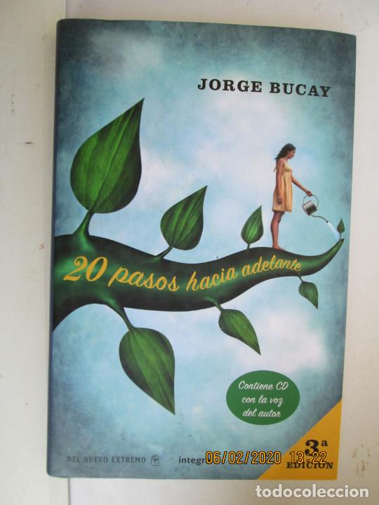 Libros de segunda mano: 20 PASOS HAC&Iacute;A ADELANTE - JORGE BUCAY - SIN CD - ED. INTEGRAL 2007. - Foto 1
