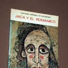 Libros de segunda mano: JACA Y EL ROMÁNICO. CAYETANO ENRIQUEZ DE SALAMANCA. EDITORIAL EVEREST. LEÓN, 1973. ILUSTRADO. Lote 209705971