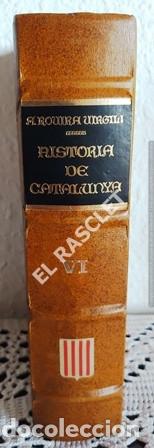 Libros de segunda mano: HIST&Ograve;RIA DE CATALUNYA (VOL.VI) (CATAL&Aacute;N). - Foto 1