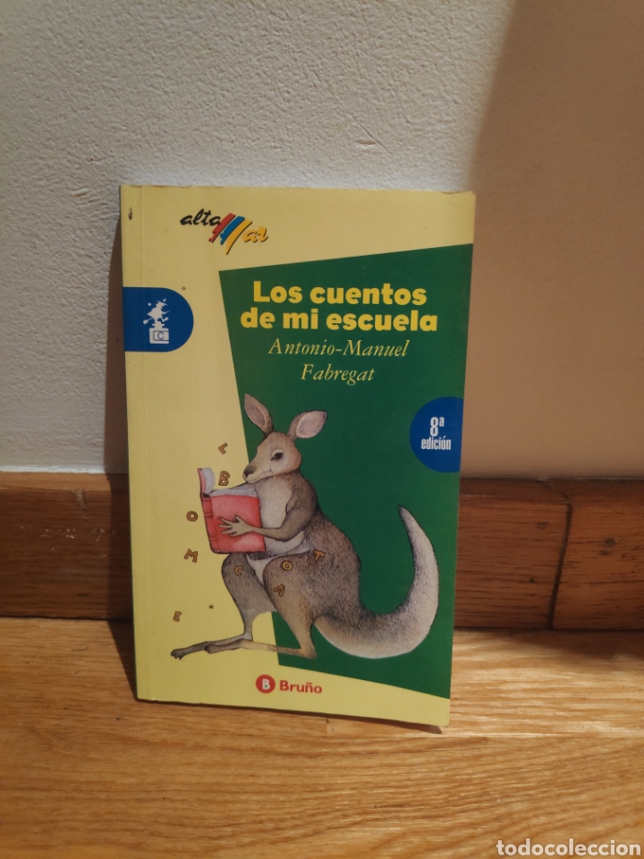 Libros de segunda mano: Los cuentos de mi escuela Antonio Manuel fabregat - Foto 1