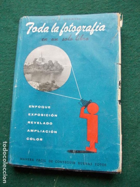 Gebrauchte B&uuml;cher: TODA LA FOTOGRAFIA EN UN SOLO LIBRO