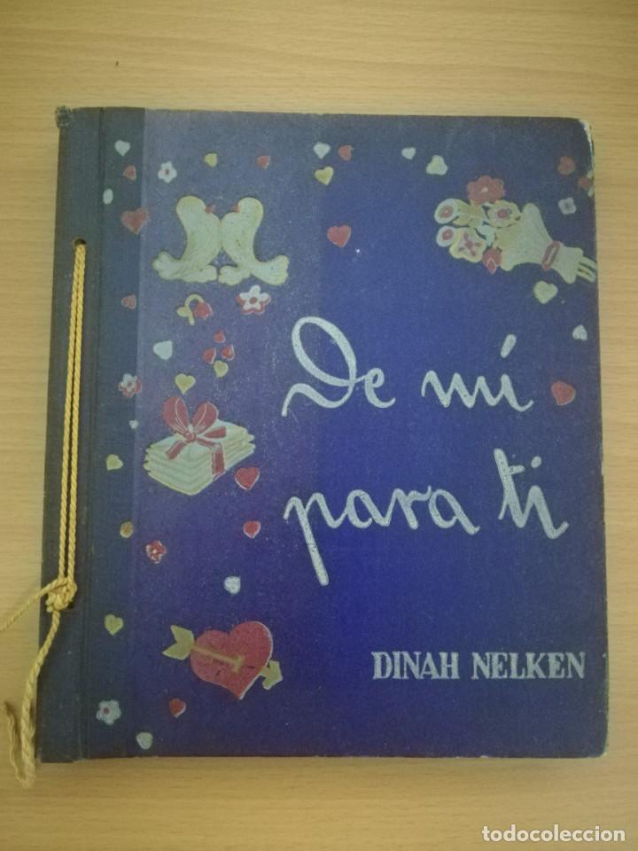 Libros de segunda mano: DE M&Iacute; PARA TI. DINAH NELKEN, - Foto 1