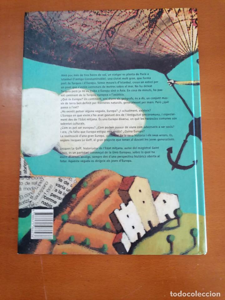 Libros de segunda mano: EUROPA EXPLICADA ALS JOVES * ANAGRAMA / EMPURIES * JACQUES LE GOFF ** COM NOU - Foto 4